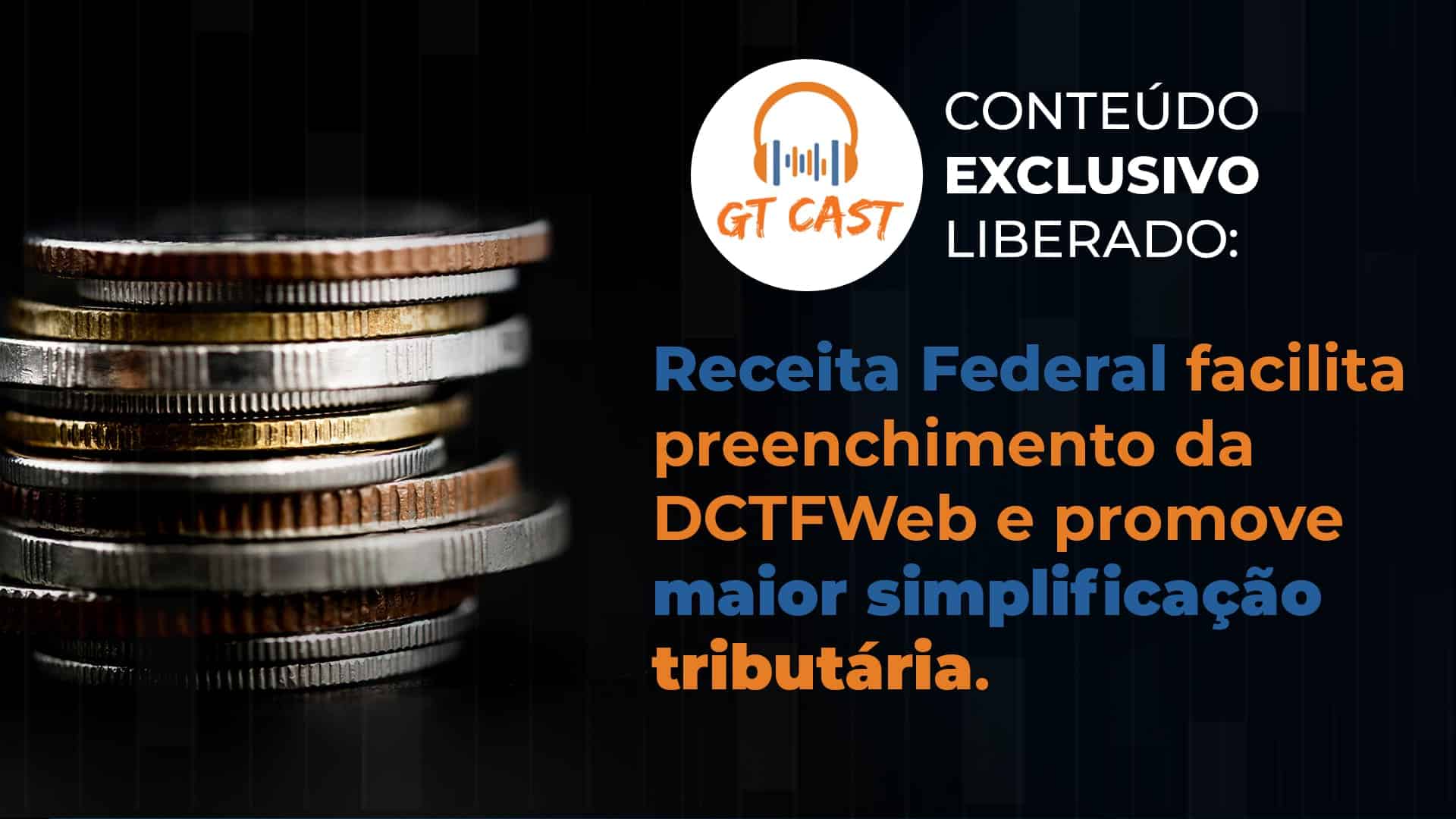 Simplifica O Tribut Ria Rfb Facilita Preenchimento Da Dctfweb