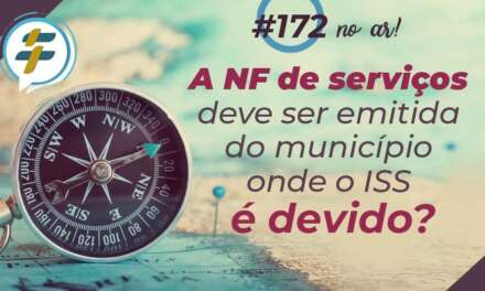 #172: A NF de serviços deve ser emitida do município onde o ISS é devido?