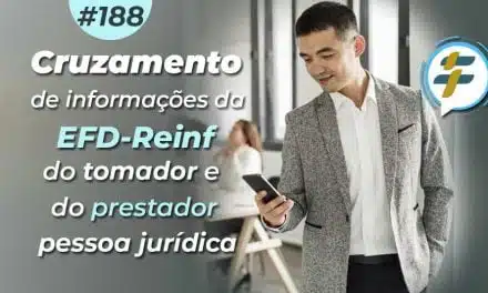 #188: Cruzamento de informações da EFD-Reinf do tomador e do prestador pessoa jurídica