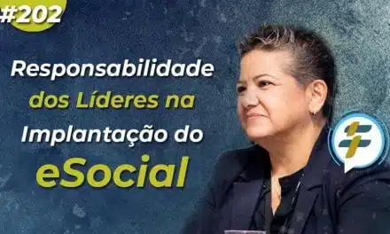 #202: Responsabilidade dos líderes na implantação do eSocial
