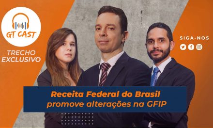 Receita Federal do Brasil promove alterações na GFIP