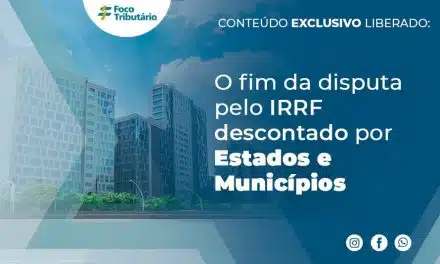 O fim da disputa pelo IRRF descontado por Estados e Municípios
