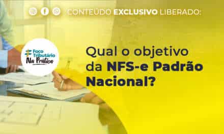 Qual o objetivo da NFS-e Padrão Nacional?