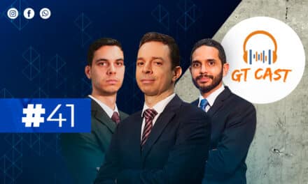 GT Cast #41 – Outubro e Novembro/2022 – O seu Podcast sobre Gestão Tributária!
