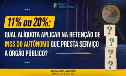 11% ou 20%: qual alíquota aplicar na retenção de INSS do autônomo que presta serviço a órgão público?