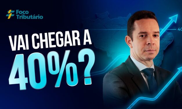 A carga tributária vai chegar a 40% do PIB